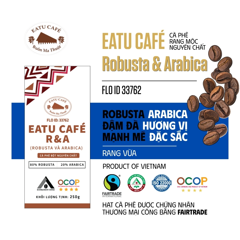 Eatu Cafe - Cà phê R&A - Hộp 250g