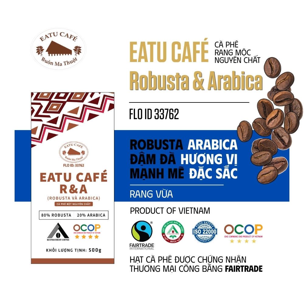 Eatu Cafe - Cà phê R&A - Hộp 500g
